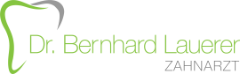 Zahnarztpraxis Dr. Bernhard Lauerer